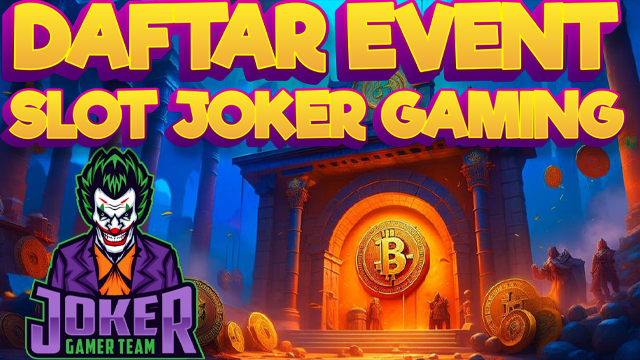 Daftar Event Slot Joker Gaming