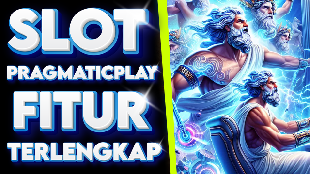 SLOT PRAGMATICPLAY FITUR TERLENGKAP